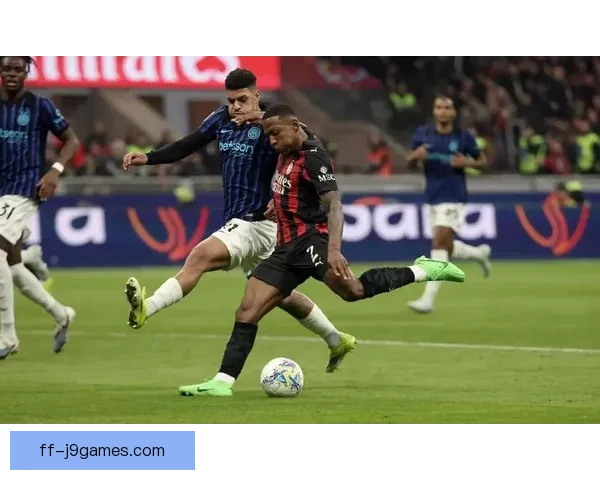 意甲米兰德比票价创新高 圣西罗首战引爆全城关注